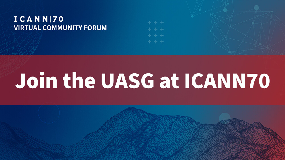 Join the UASG at ICANN70