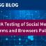 New UA Testing of Social Media Platforms and Browsers Published
