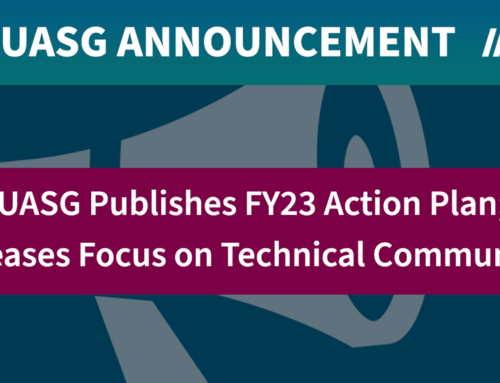 UASG Publishes FY23 Action Plan; Increases Focus on Technical Communities