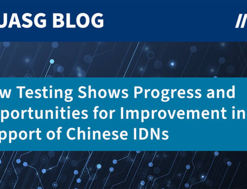 New Testing Shows Progress and Opportunities for Improvement in Support of Chinese IDNs